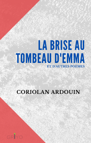 LA BRISE AU TOMBEAU D'EMMA...