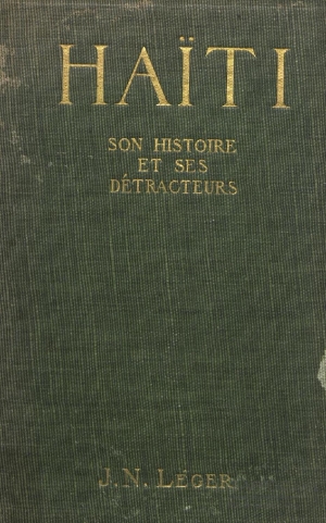Haiti: son histoire et ses dét...