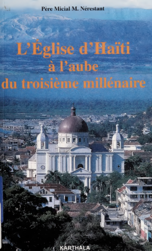 L'Eglise d'Haïti à l'aube du t...