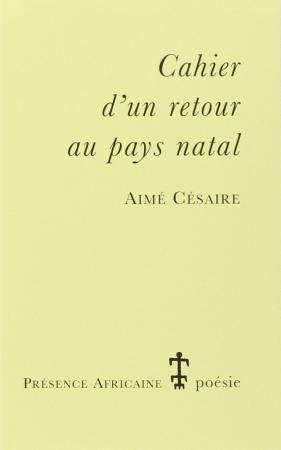 Cahier d'un Retour au Pays Nat...