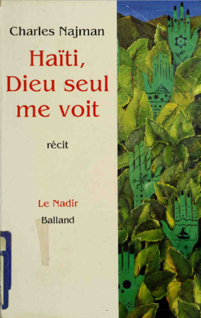 Haiti, Dieu seul me voit